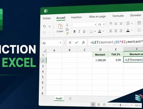 Fonction LET Excel : simplifier vos formules avec des variables